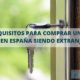 requisitos-para-comprar-una-casa-en-españa-siendo-extranjero